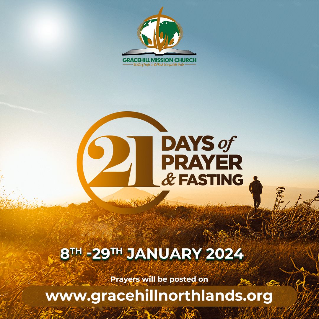 21 days of prayer and fasting - Gracehill Mission Church- Northlands